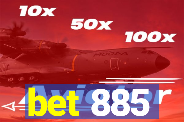 bet 885